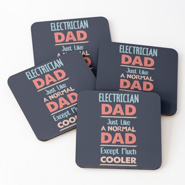 Item preview, Electrician Dad Just Like A Normal Dad Except Much Cooler - Funny Electrician quote gift idea For Men and Women designed and sold by Mmmm3344.