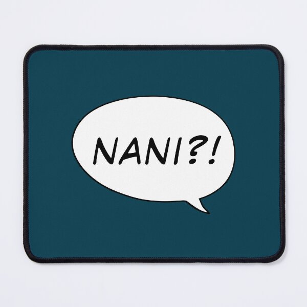 Item preview, NANI!  designed and sold by StokesJohnny.
