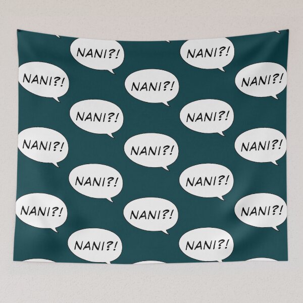 Item preview, NANI!  designed and sold by StokesJohnny.
