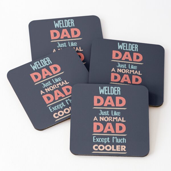 Item preview, Welder Dad Just Like A Normal Dad Except Much Cooler - Funny Welder quote gift idea For Men and Women designed and sold by Mmmm3344.