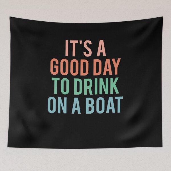 Item preview, It's A Good Day To Drink On A Boat Shirt, Boating T-shirt, Beer Lover Shirt, Boating Gift for Him, Funny Boat Shirts, Gift for Boaters, Boating Shirt, Boating Gift, Sailor Shirt designed and sold by aymob.