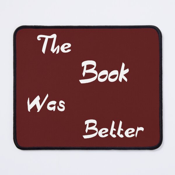 Item preview, The Book Was Better Fitted designed and sold by badretop.
