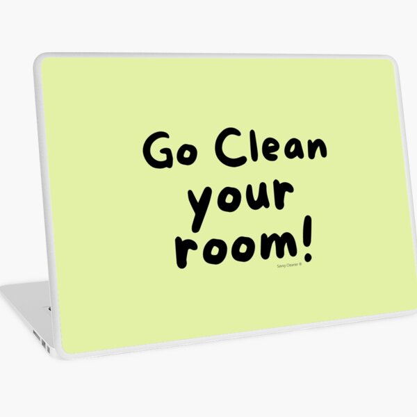 Item preview, Go Clean Your Room Funny Quote Busy Mom Cleaning Shirt designed and sold by SavvyCleaner.