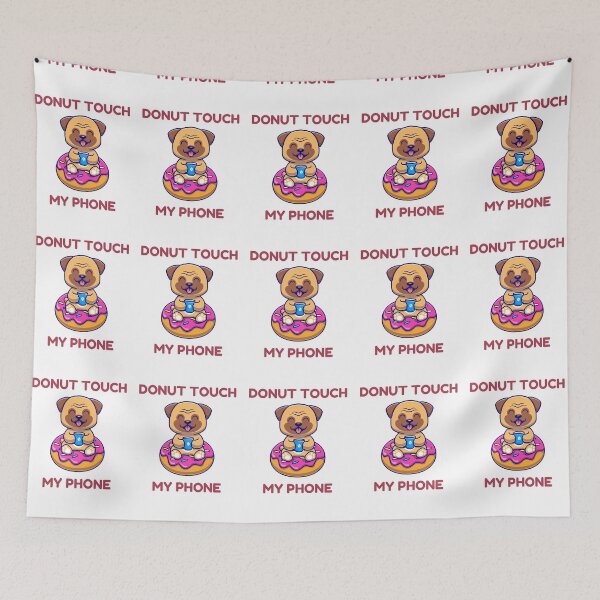 Item preview, Donot Touch My Phone - dog with coffee and donut designed and sold by bsrishika.