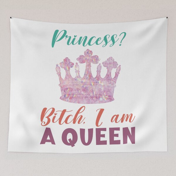 Item preview, PRINCESS? BITCH, I AM A QUEEN designed and sold by Valifer.