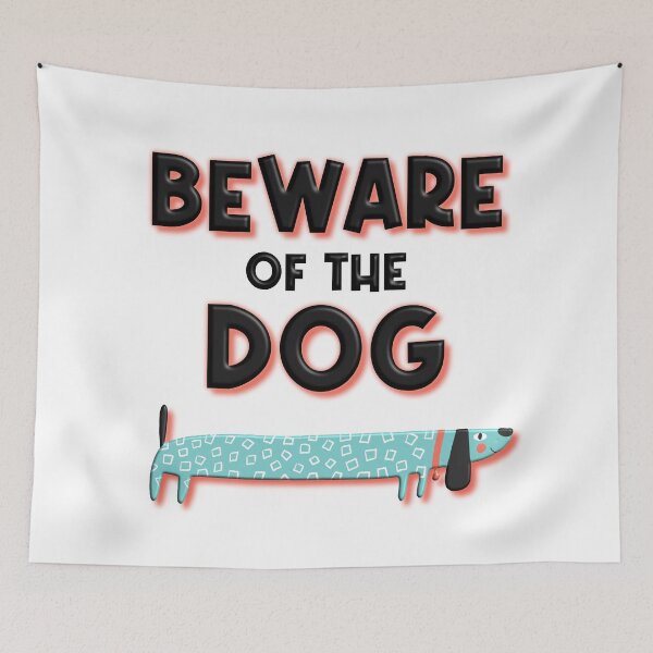 Item preview, Beware of the Dog designed and sold by SuzyTurner.