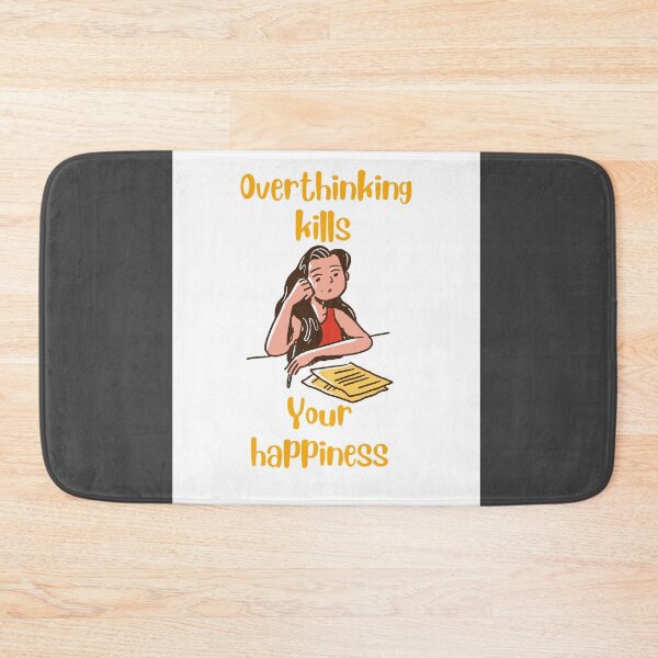 Item preview,  Overthinking kills your happiness cute Art Design designed and sold by Shahnawaz Khandesigner.