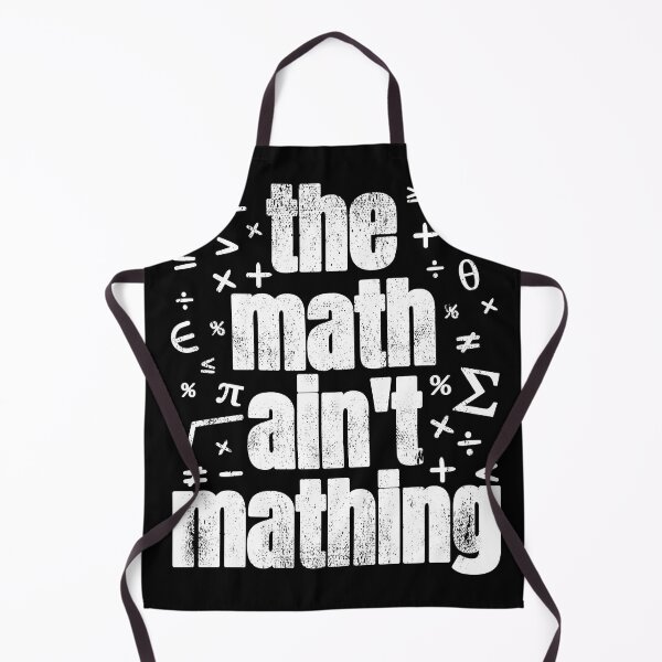 Item preview, The Math Ain't Mathing  designed and sold by Happy Puppy Print On Demand.
