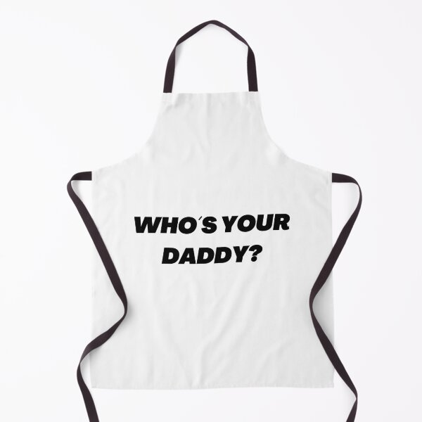 Item preview, Who`s your daddy? designed and sold by philippp7.