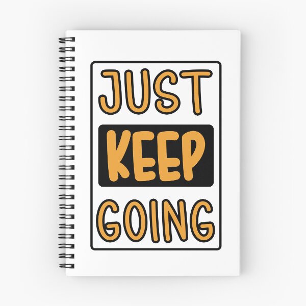 Item preview, Just keep going designed and sold by Toonify4U.
