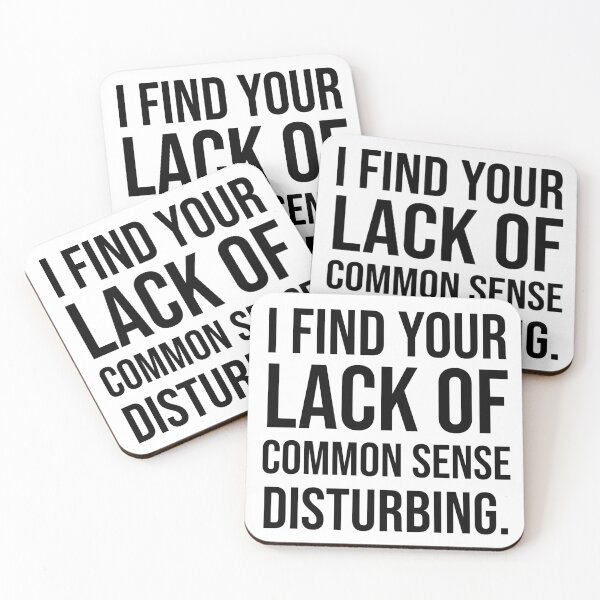 Item preview, I Find Your Lack Of Common Sense Disturbing. designed and sold by SarahJisri.