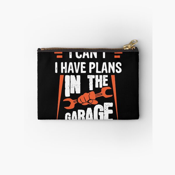 Item preview, I Can't I Have Plans In The Garage Funny Carguy Mechanic Gear designed and sold by DynamicDesign.