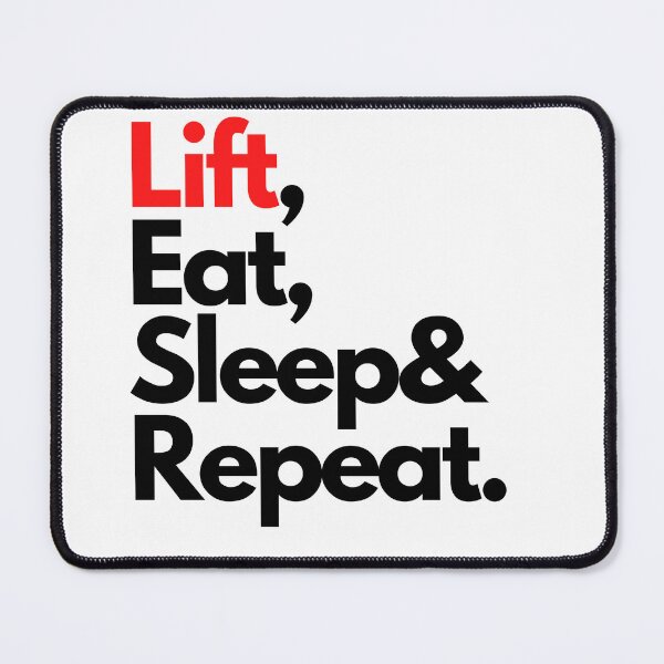 Item preview, Weightlifting // Lift, Eat, Sleep & Repeat designed and sold by Jamesf37.