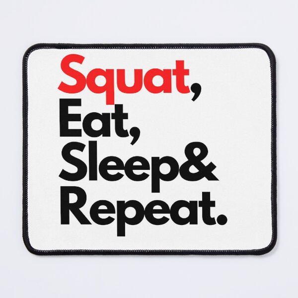 Item preview, Weightlifting // Squat, Eat, Sleep & Repeat designed and sold by Jamesf37.