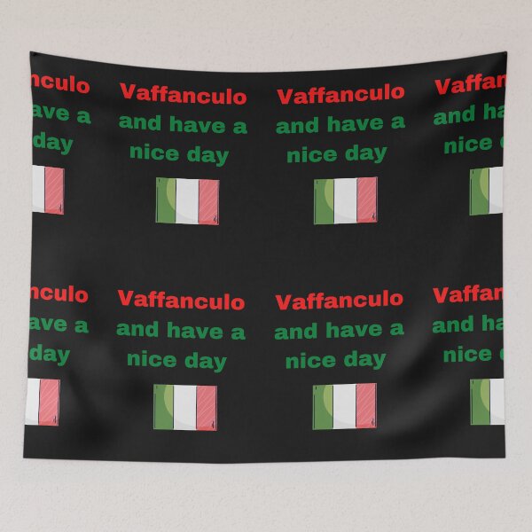 Item preview, Vaffanculo and have a nice day designed and sold by omaeth303.