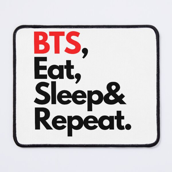 Item preview, BTS // BTS, Eat, Sleep & Repeat designed and sold by Jamesf37.