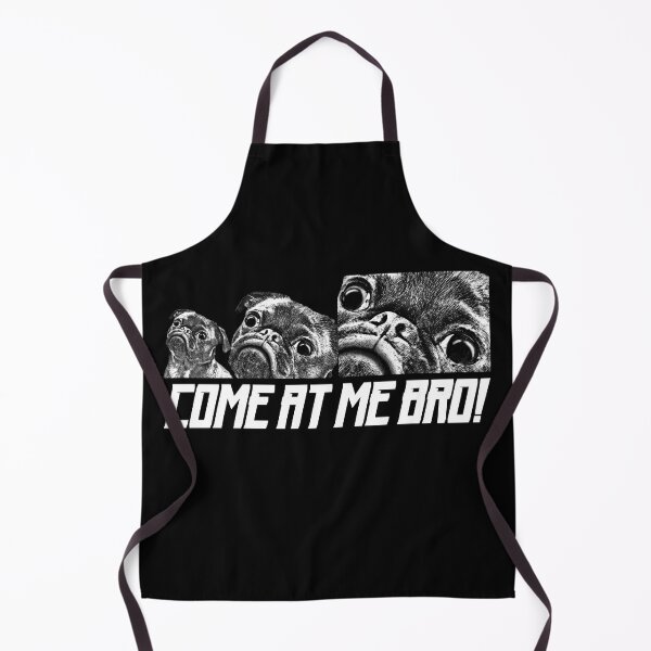 Item preview, Funny Come At Me Bro Pug Face designed and sold by wdyoungblood.