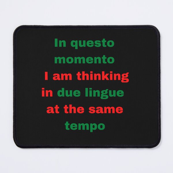 Item preview, In questo momento I am thinking in due lingue at the same tempo designed and sold by omaeth303.