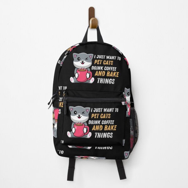 Item preview, Funny I Just Want to Pet Cats Drink Coffee and Bake Things . designed and sold by AMERZAGUE DESIGN.