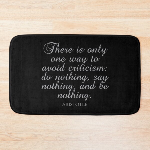 Item preview, Aristotle Quote - There Is Only One Way To Avoid Criticism: Do Nothing, Say Nothing, And Be Nothing - Ambition - Silver designed and sold by PhiloJourney.