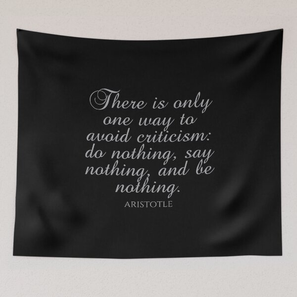 Item preview, Aristotle Quote - There Is Only One Way To Avoid Criticism: Do Nothing, Say Nothing, And Be Nothing - Ambition - Silver designed and sold by PhiloJourney.