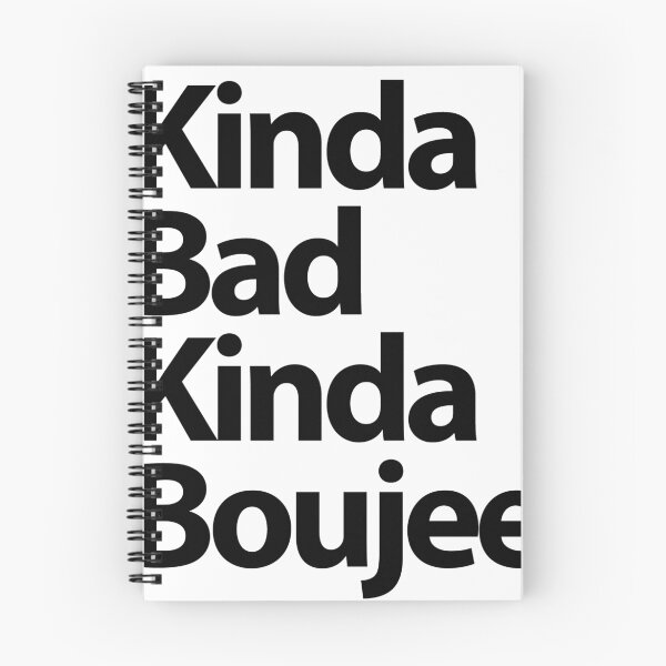 Item preview, Kinda Bad Kinda Boujee designed and sold by Album.