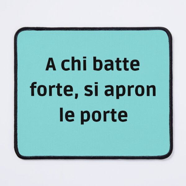 Item preview, A chi batte forte si apron le porte designed and sold by omaeth303.