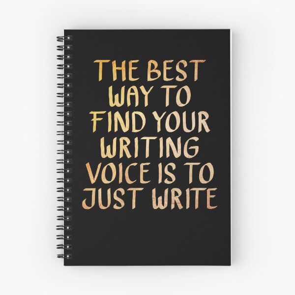 Item preview, The Best Way to Find Your Writing Voice is to Just Write  designed and sold by ACC .