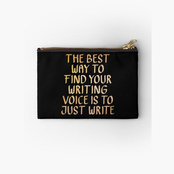 Item preview, The Best Way to Find Your Writing Voice is to Just Write  designed and sold by ACC .
