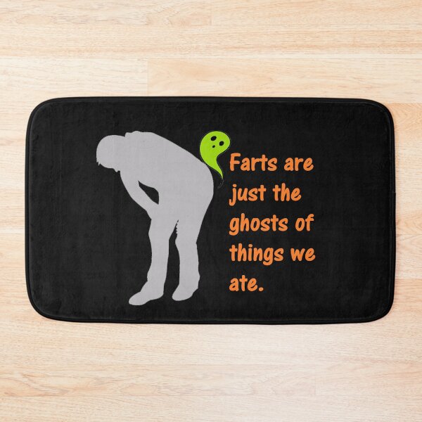 Item preview, Farts Are Just The Ghosts Of Things We Ate. designed and sold by DistinguishedMe.