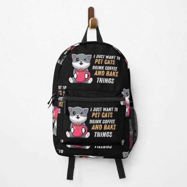 Item preview, Funny I Just Want to Pet Cats Drink Coffee and Bake Things . designed and sold by AMERZAGUE DESIGN.