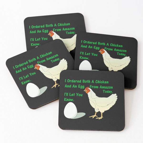 Item preview, I Ordered Both A Chicken And An Egg From Amazon Today. I'll Let You Know. designed and sold by DistinguishedMe.
