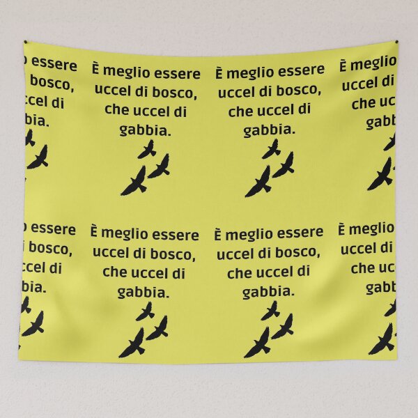 Item preview, È meglio essere uccel di bosco che uccel di gabbia  designed and sold by omaeth303.