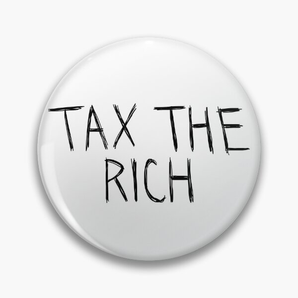 Item preview, Grunge Tax the Rich designed and sold by voltzandvoices.