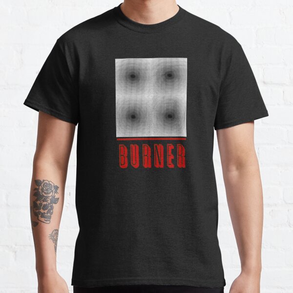 Burner Classic T-Shirt