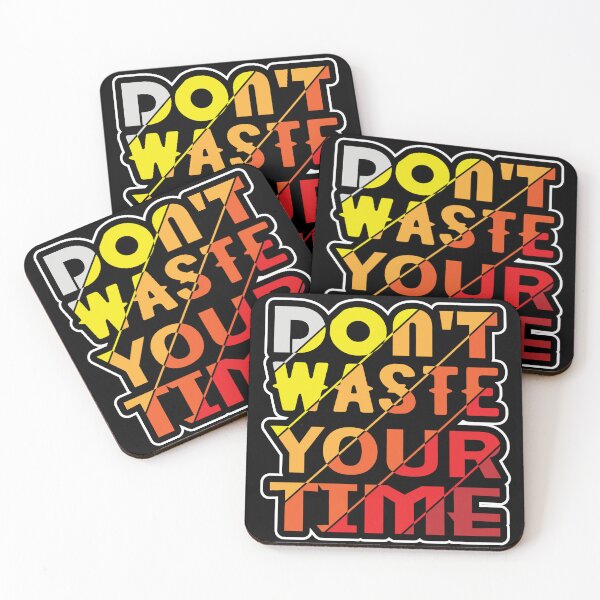 Item preview, Don't waste your time designed and sold by BeilMaro.