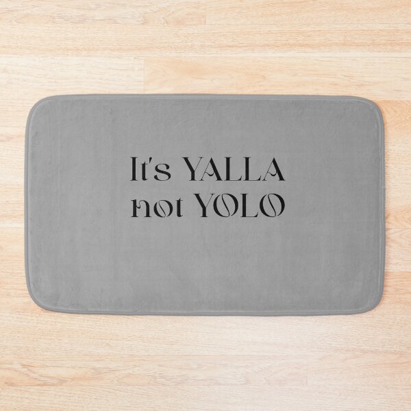 Item preview, It's YALLA not YOLO (white) designed and sold by Red123shop.