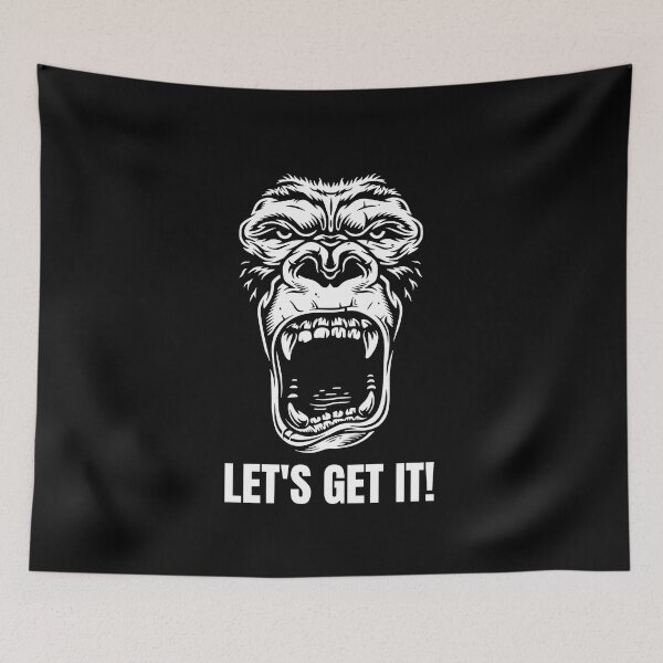 Item preview, Let's get it!, Gorilla, Angry Gorilla, Gorilla Mode designed and sold by OutLoudDesigns.