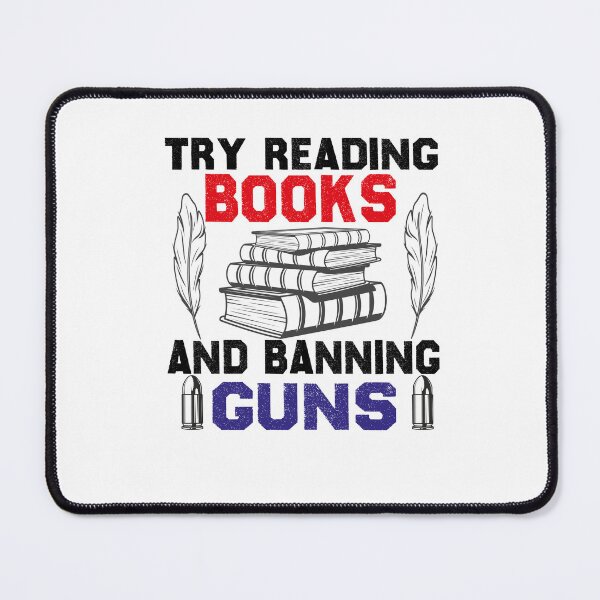 Item preview,  Reading Books And Banning Guns, Book Lover's Gift designed and sold by Kitten2220.