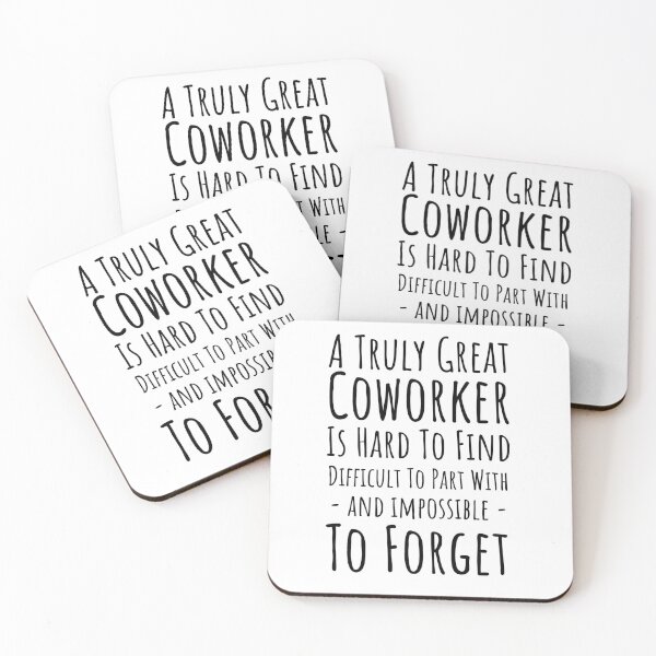 Item preview, An amazing coworker is hard to find difficult to part with and impossible to forget designed and sold by jelgavia.