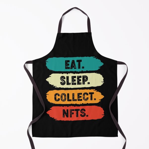 Item preview, Eat Sleep Collect NFTs Repeat - Funny NFT designed and sold by nft-millionaire.