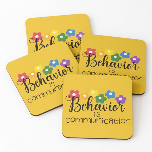 Item preview, Behavior Is Communication designed and sold by BronikowskiART.