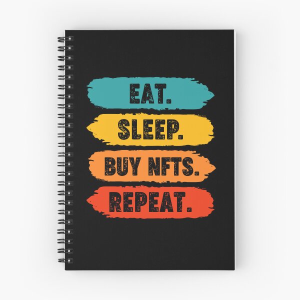 Item preview, Eat Sleep Collect NFTs Repeat - Funny Crypto NFT designed and sold by nft-millionaire.