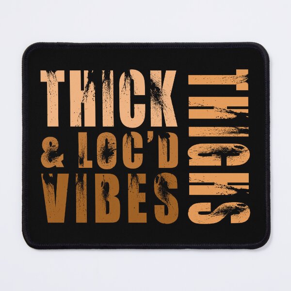 Item preview, Thick Thighs And Loc’d Vibes  designed and sold by ART-SOUF.