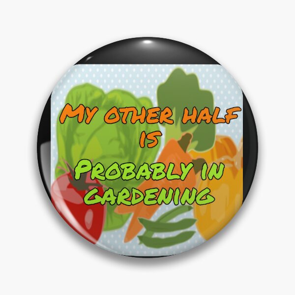 Item preview, My other half is in gardening designed and sold by Jho251981.