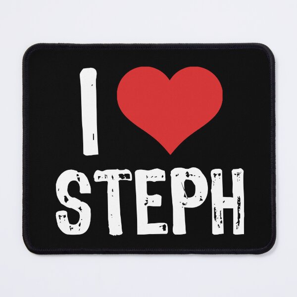 Item preview, I Love Steph designed and sold by The "I Love Everything" Shop.