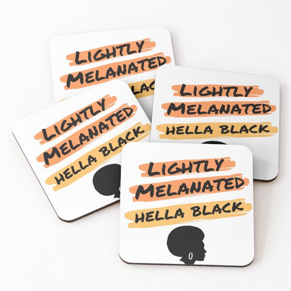 Item preview, Lightly Melanated, Hella Black designed and sold by StreetShirts1.