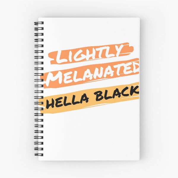 Item preview, Lightly Melanated, Hella Black | Black History, Black Pride designed and sold by StreetShirts1.