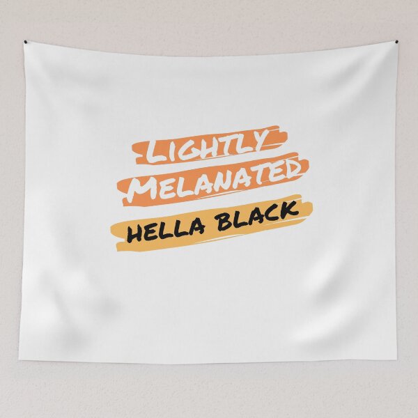 Item preview, Lightly Melanated, Hella Black | Black History, Black Pride designed and sold by StreetShirts1.