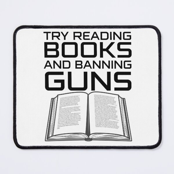 Item preview,   Reading Books And Banning Guns, Book Lover's Gift designed and sold by Kitten2220.